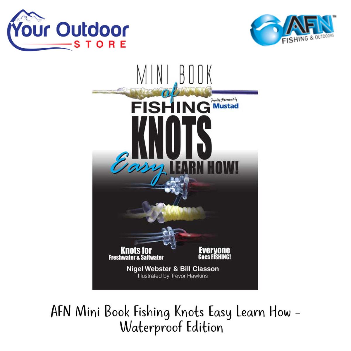 AFN Mini Book Fishing Knots Easy Learn How - Waterproof Edition